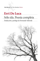 Sólo ida. Poesía completa