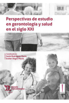 Perspectivas de estudio en gerontología y salud en el siglo XXI