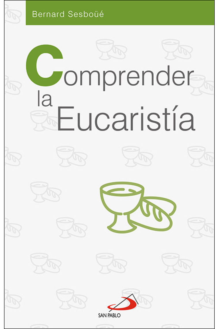 COMPRENDER LA EUCARISTIA