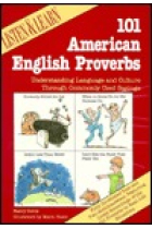 101 Amnerican english proverbs. Understanding language and culture through commonly used saying. (2 cassettes)