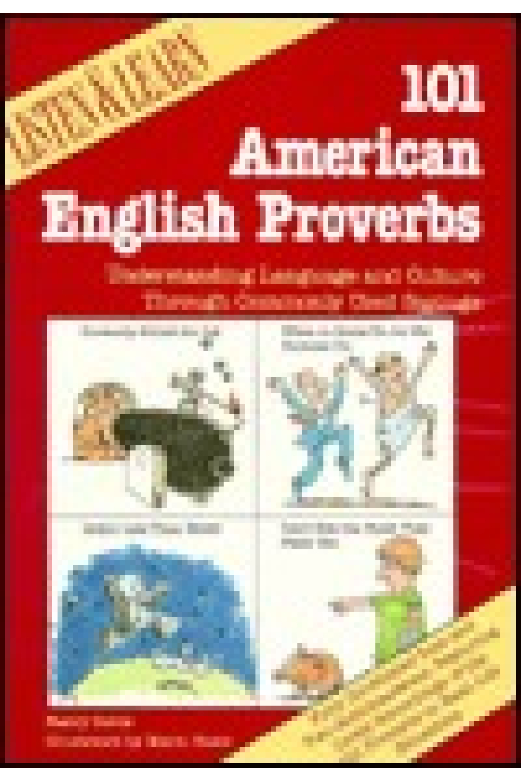 101 Amnerican english proverbs. Understanding language and culture through commonly used saying. (2 cassettes)