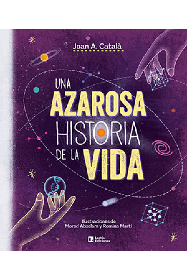 Una azarosa historia de la vida