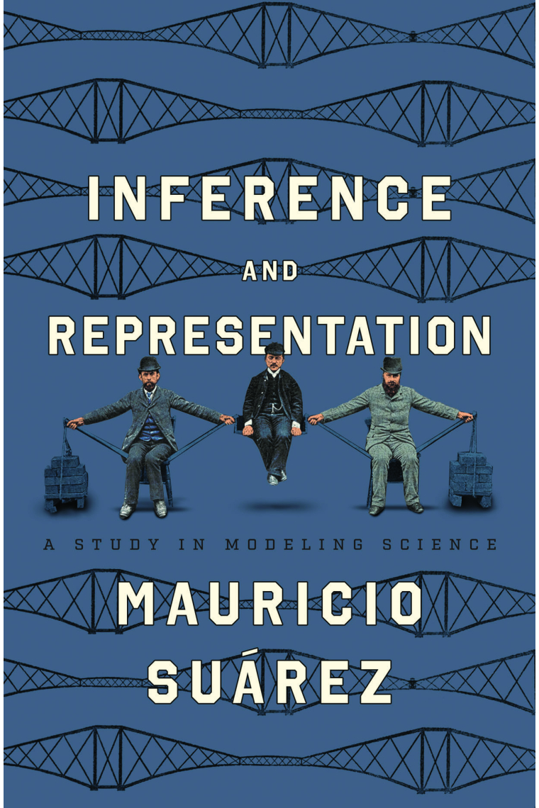 Inference and Representation: A Study in Modeling Science