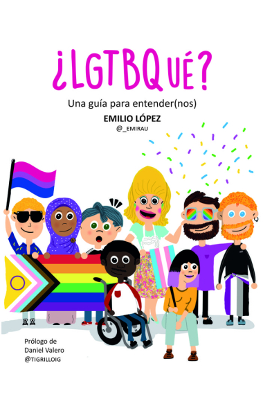 ¿LGTBQué? Una guía para entender(nos)