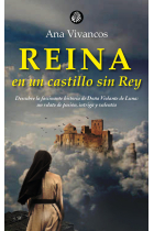 REINA EN UN CASTILLO SIN REY