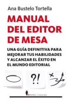 Manual del editor de mesa: una guía definitiva para mejorar tus habilidades y alcanzar el éxito en el mundo editorial