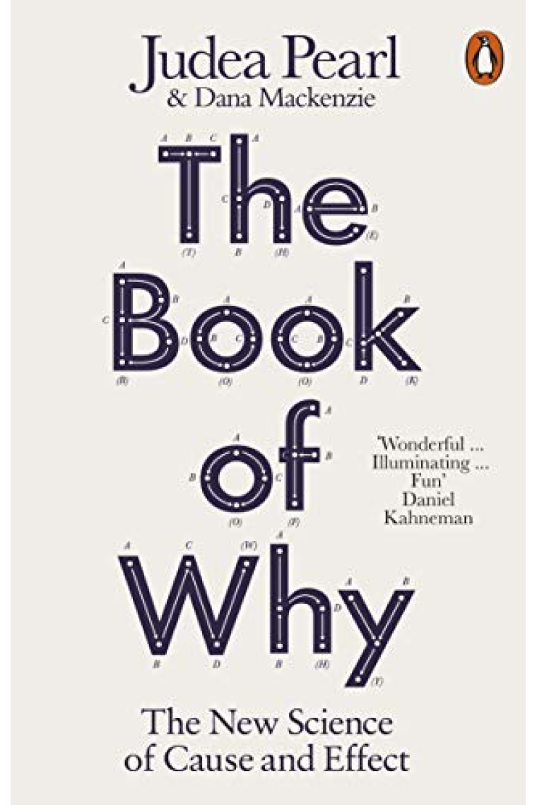 The Book of Why: The New Science of Cause and Effect