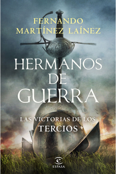 Hermanos de guerra. Las victorias de los tercios