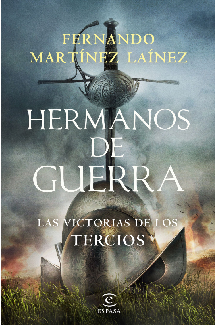 Hermanos de guerra. Las victorias de los tercios