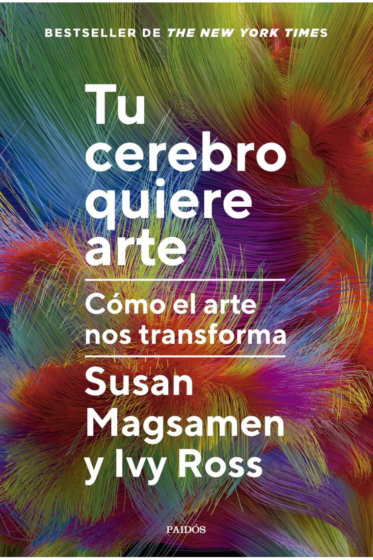 Tu cerebro quiere arte: cómo el arte nos transforma