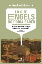 Lo que Engels no podía saber. La vivienda como bien de inversión