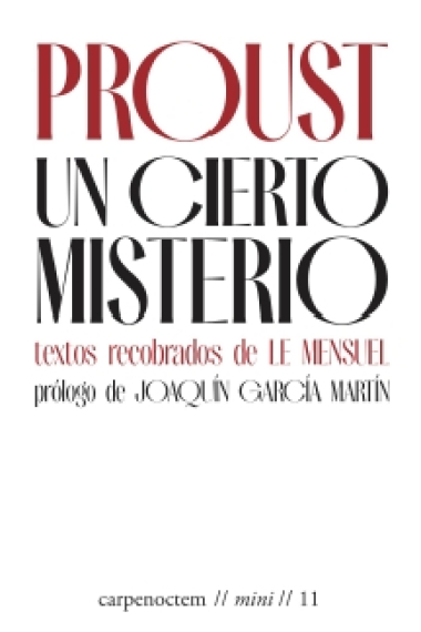 «Un cierto misterio»: Textos recobrados de Le Mensuel