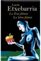 La Eva futura/La letra futura