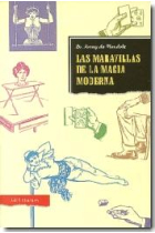 Las maravillas de la magia moderna