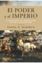 El poder y el imperio. La tecnología y el imperialismo de 1400 a la actualidad