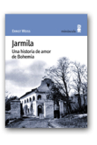 Jarmila. Una historia de amor en Bohemia