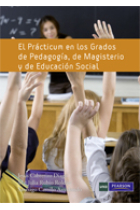 El Prácticum en los Grados de Pedagogía, de Magisterio y de Educación Social