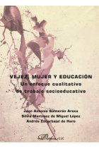 Vejez, mujer y educación. Un enfoque cualitativo de trabajo socioeducativo