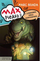 Max Picard 2. L'enigma dels dinosaures