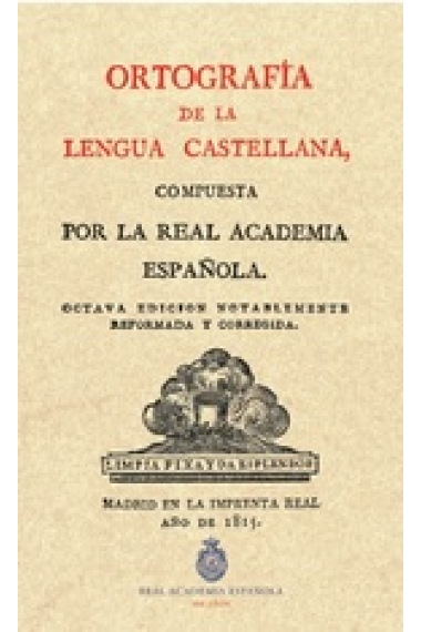 Ortographia de la lengua castellana RAE