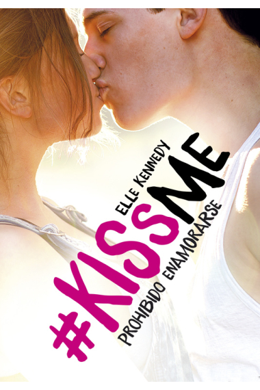 Prohibido enamorarse. Kiss me 1