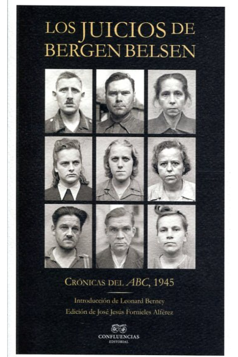 Los juicios de Bergen Belsen. Crónicas del ABC, 1945