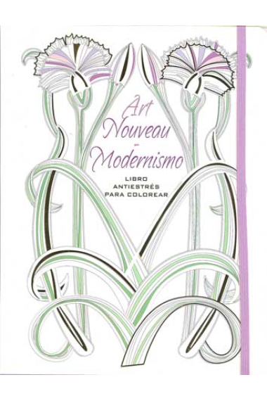 Art Nouveau-Modernismo. Libro antiestrés para colorear