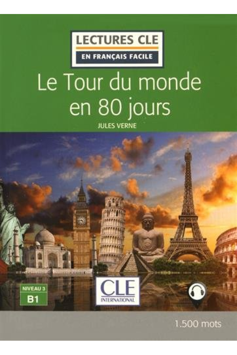 Le Tour du Monde en 80 Jours. B1 (Lectures clé en français facile)