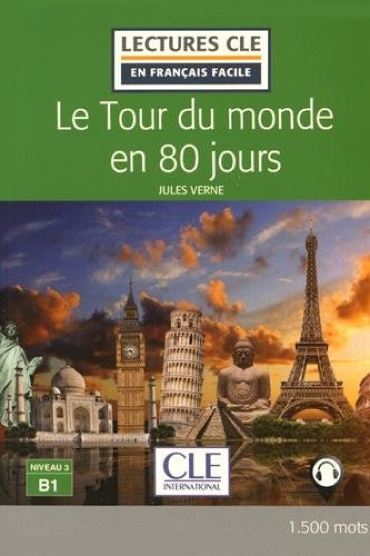 Le Tour du Monde en 80 Jours. B1 (Lectures clé en français facile)