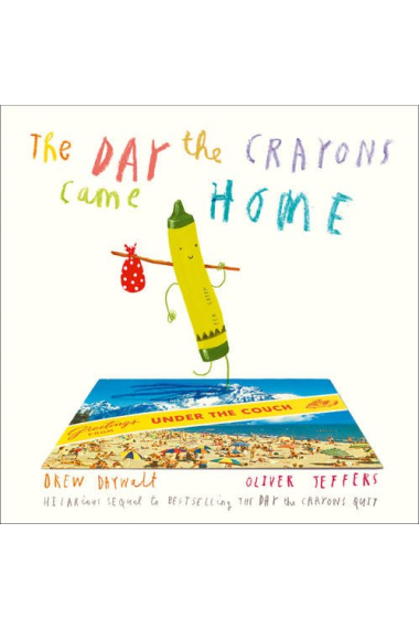 The Day The Crayons Came Home