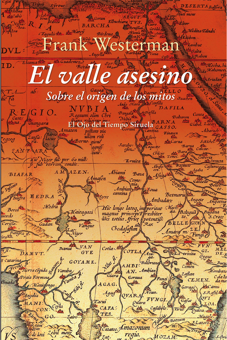 El valle asesino. Sobre el origen de los mitos