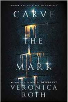 Carve the Mark