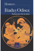 Iliada y Odisea (Selección de textos)