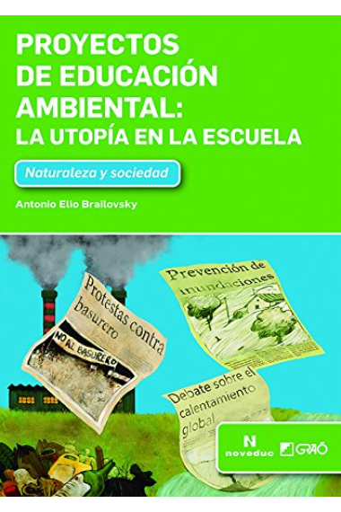 Proyectos de educación ambiental: la utopía en la escuela