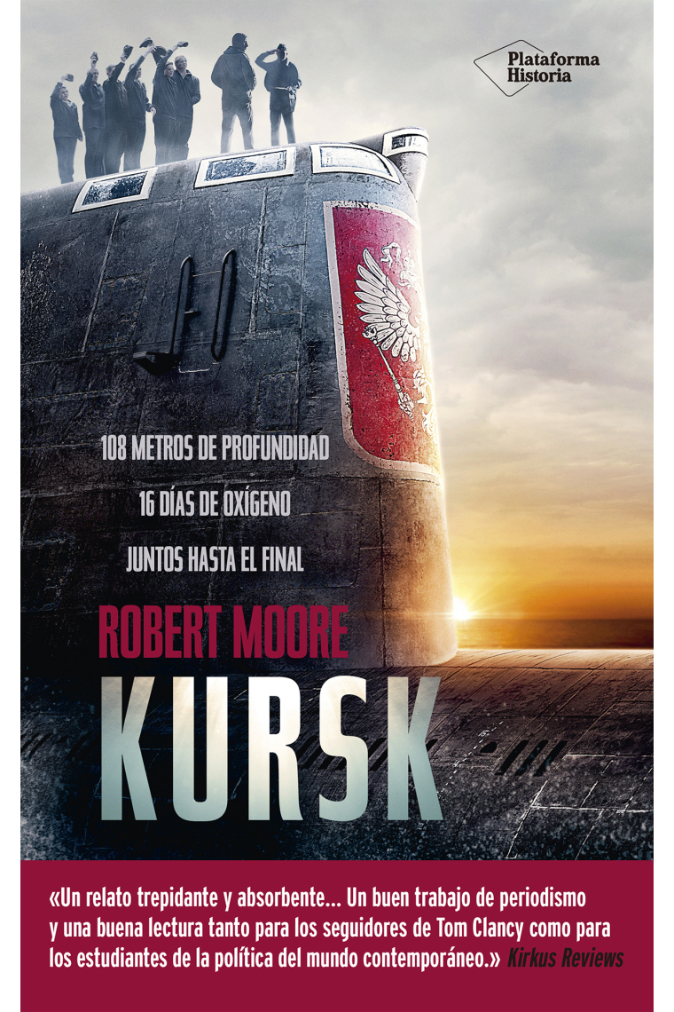 Kursk. La historia jamás contada del submarino K-141