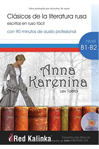 Anna Karenina. Clásicos de la literatura rusa escritos en ruso fácil