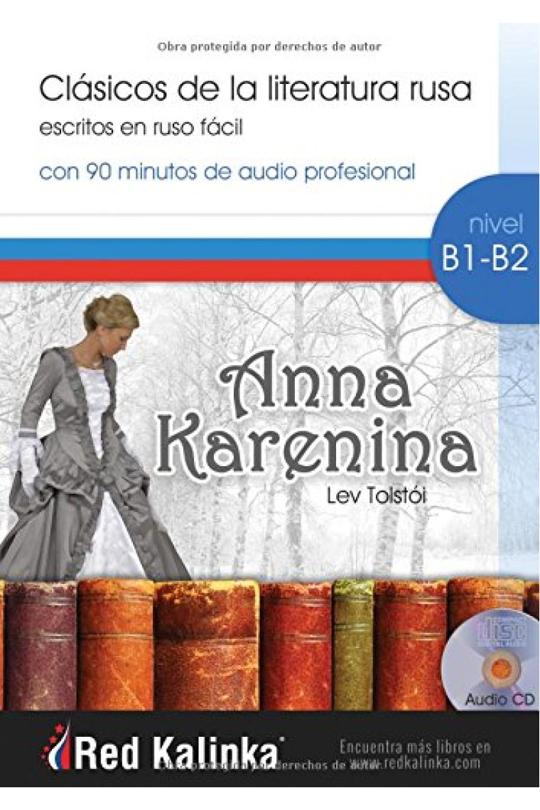 Anna Karenina. Clásicos de la literatura rusa escritos en ruso fácil