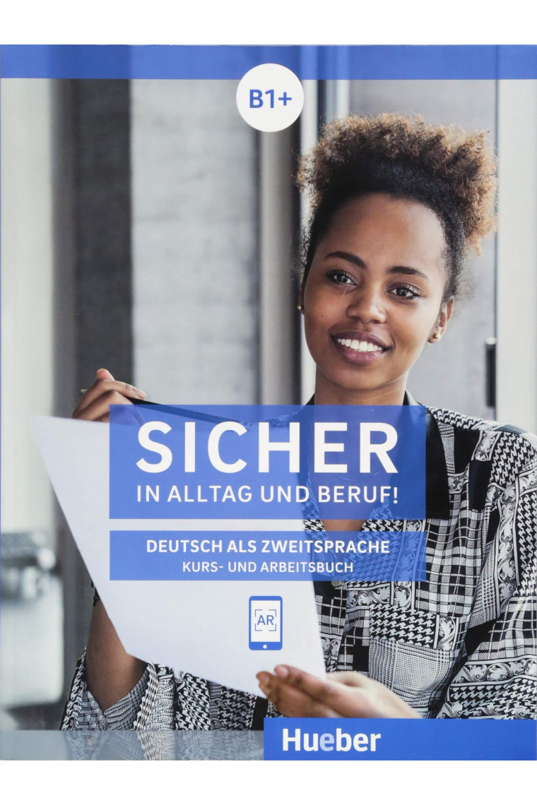 Sicher in Alltag und Beruf! B1+ - Kursbuch + Arbeitsbuch