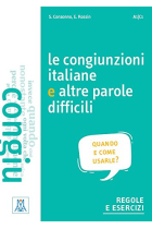 Le congiunzioni italiane e altre parole difficili. Livello: A1 - C1