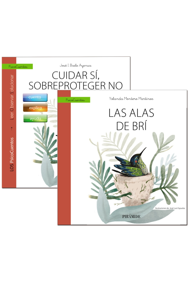 Guía: Cuidar SÍ, sobreproteger NO + Cuento: Las alas de BRÍ