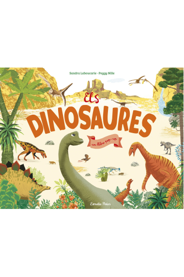 Els dinosaures (un llibre pop-up)