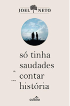 Só Tinha Saudades de Contar Uma História