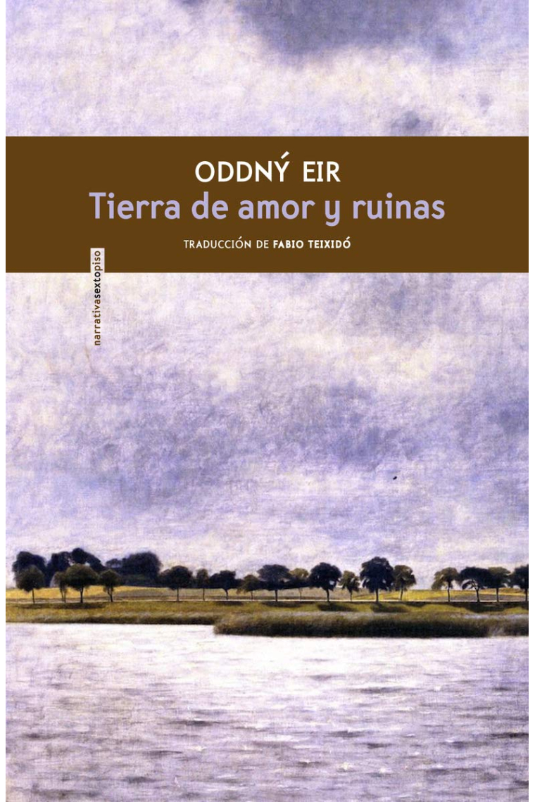 Tierra de amor y ruinas