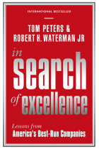 In Search Of Excellence: Lessons from America's Best-Run Companies