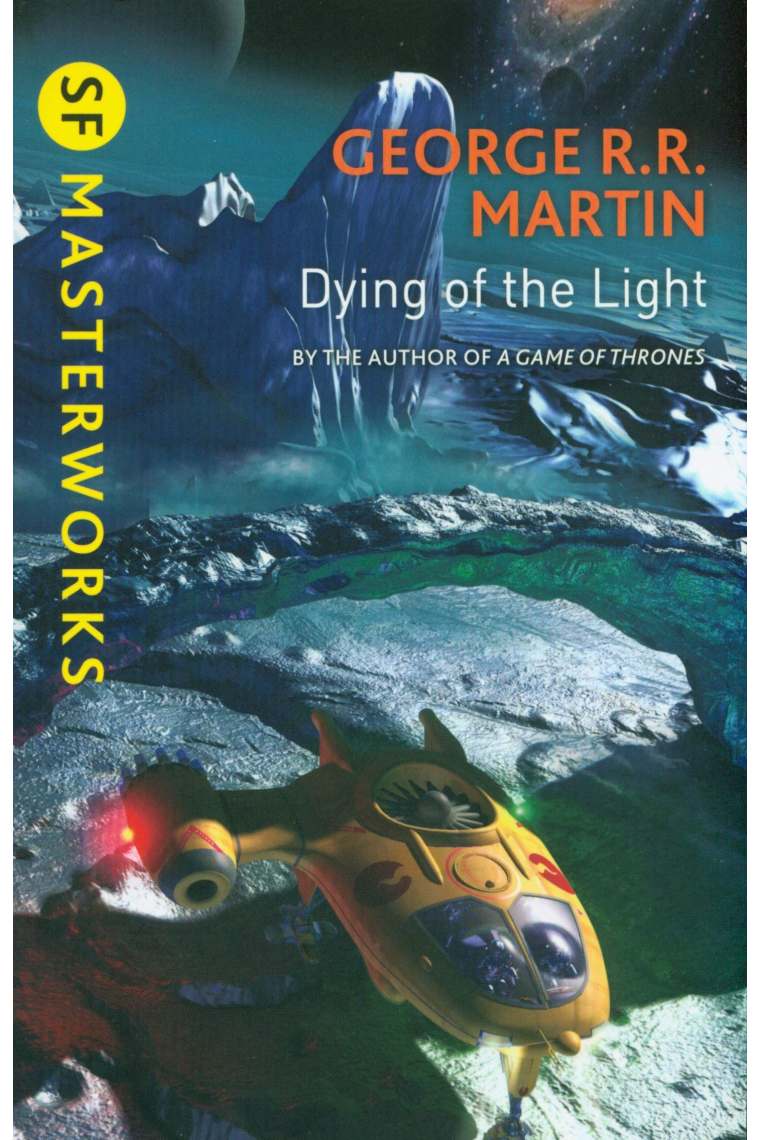 Dying Of The Light (S.F. MASTERWORKS) [Idioma Inglés]