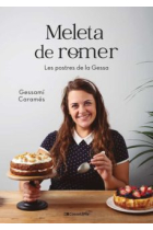 Meleta de Romer. Les postres de la Gessa