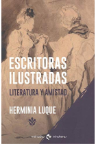 Escritoras ilustradas. Literatura y amistad