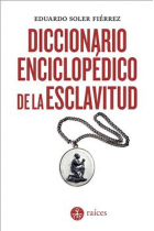 Diccionario enciclopédico de la esclavitud