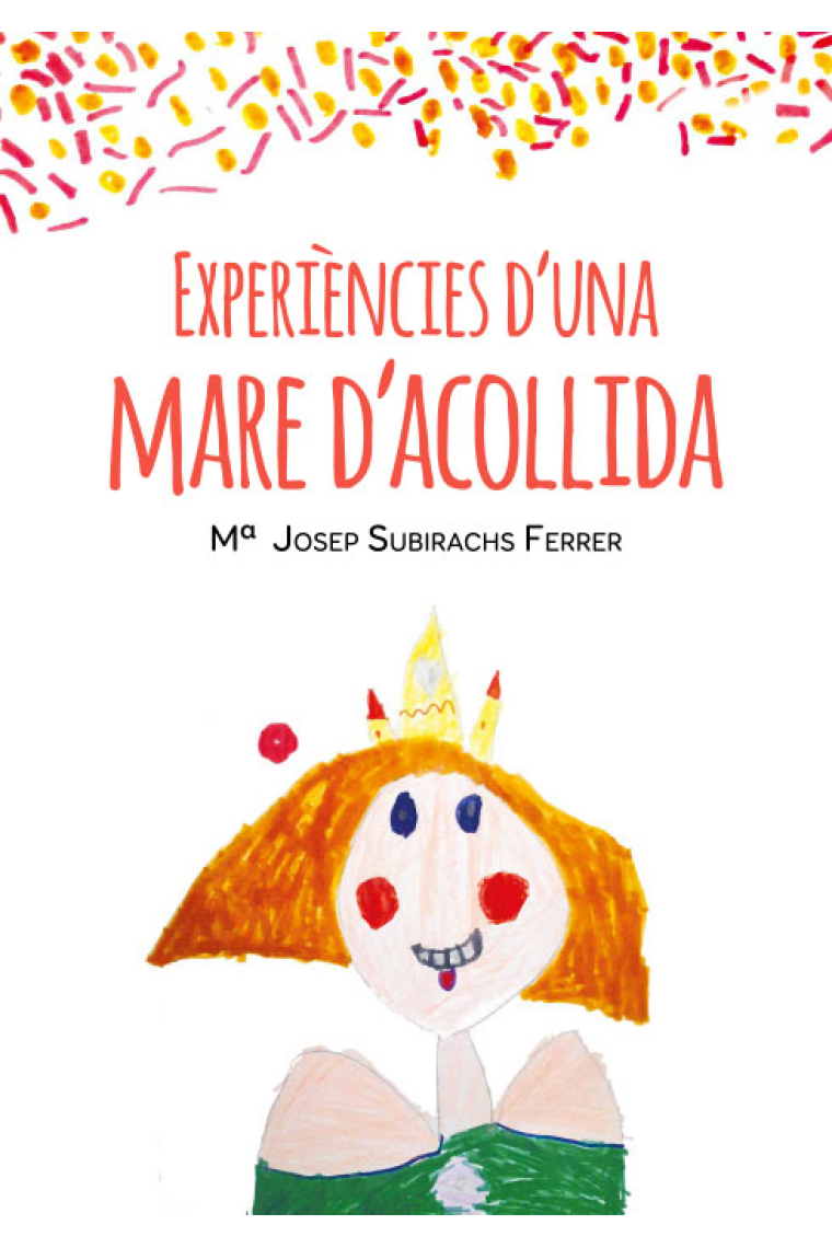 Experiències d'una mare d'acollida