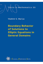 Boundary Behavior of Solutions to Elliptic Equations in General Domains: 30 (EMS Tracts in Mathematics)